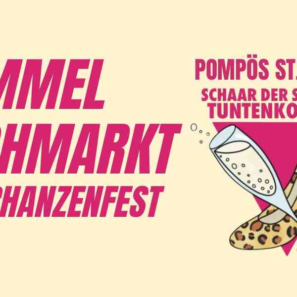 Plakat für den „Fummel Flohmarkt“ beim Schanzenfest. Oben links steht in pinker Schrift: „Fummel Flohmarkt → Schanzenfest“. Rechts daneben das Logo von „Pompös St. Pauli & Schaar der schäbigen Tuntenkollektiv“ mit einem Leoparden-High Heel und einem Glas Sekt. Darunter in großer pinker Schrift: „Sa. 06.09. Ludwigstraße“. Unten klein: „Präsentiert von Pompös St. Pauli & Schaar der Schäbigen“. Hintergrund beige, Gestaltung verspielt mit pinken Punkten und Linien.