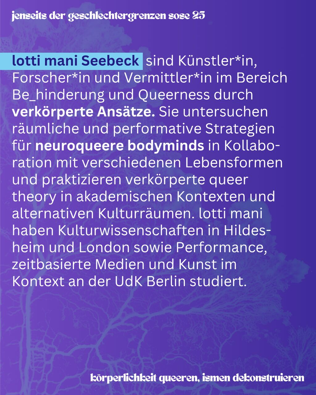 rosa und weißer Text auf lila Hintergrund: lotti mani am 20.06. um 18:30 @ social design class der HFBK „Neuroqueering Cringe → Cringe – was ist das aus trans*feminist-ischer, neurodivergenter, queerer und be_hinderter Perspektive?“ /4