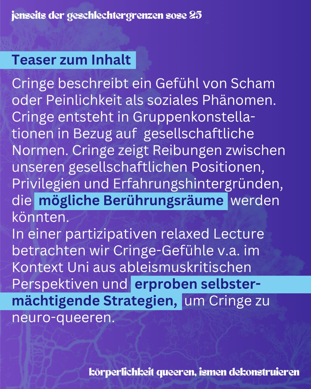 rosa und weißer Text auf lila Hintergrund: lotti mani am 20.06. um 18:30 @ social design class der HFBK „Neuroqueering Cringe → Cringe – was ist das aus trans*feminist-ischer, neurodivergenter, queerer und be_hinderter Perspektive?“ /5