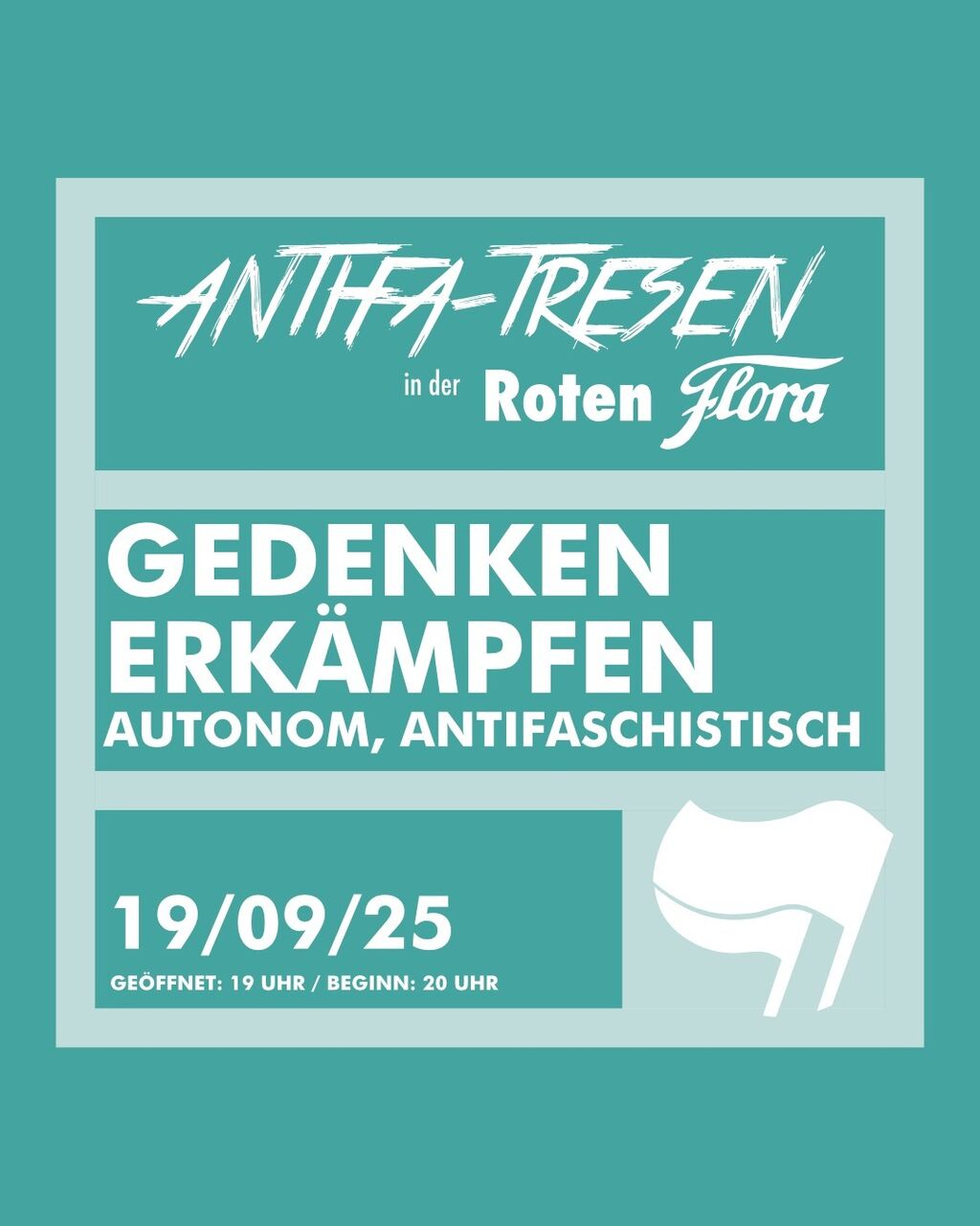 Antifa-Tresen in der Roten Flora. Gedenken erkämpfen - autonom, antifaschistisch