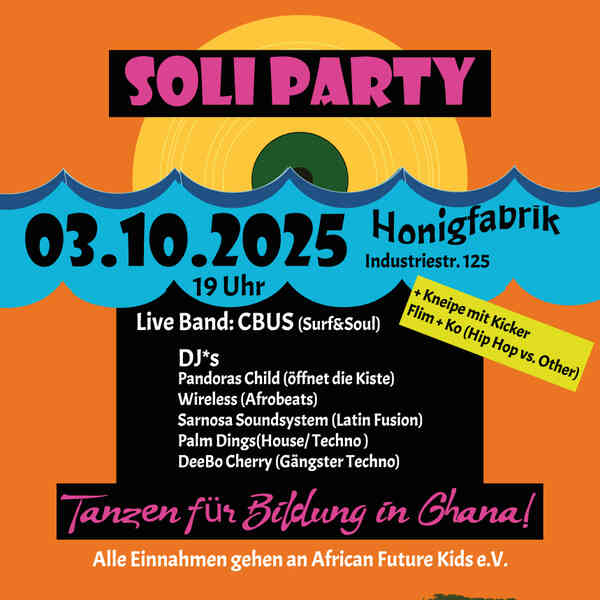 Eine Glodene Schallpaltte die wie winw Sonne win Wellen untergeht. Orangener Hintergrund mit den Informationen: DJ Pandoras Child öffnet die Kiste DJ Buba mit Afro Beats DJ Wireless Live Band: CBUS mit Surf & Soul  +++ Kneipe mit Kicker & DJ Kernseife