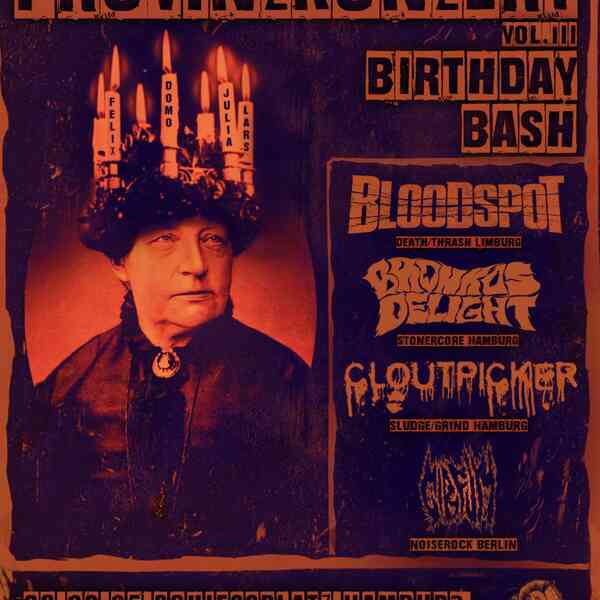Flyer vom Provinzkonzert vol.03 - Birthday Bash: In düsterem, dunkelrot-schwarzem Farbton gehalten mit dem Vintage-Foto einer Person, die eine Krone aus Kerzen trägt. Auf den Kerzen stehen die Namen der Geburtstagskinder Felix, Domo, Julia, Lars.
