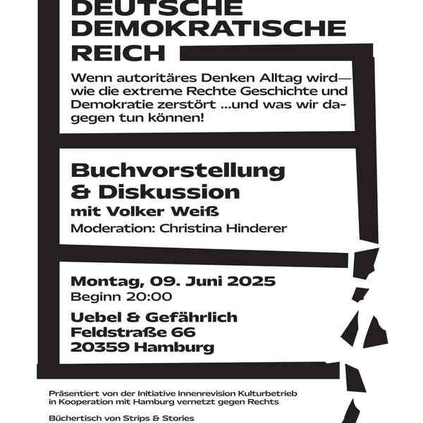 Plakat zur Buchvorstellung "Das Deutsche Demokratische Reich" mit Volker Weiß am 9. Juni um 20 Uhr im Uebel & Gefährlich