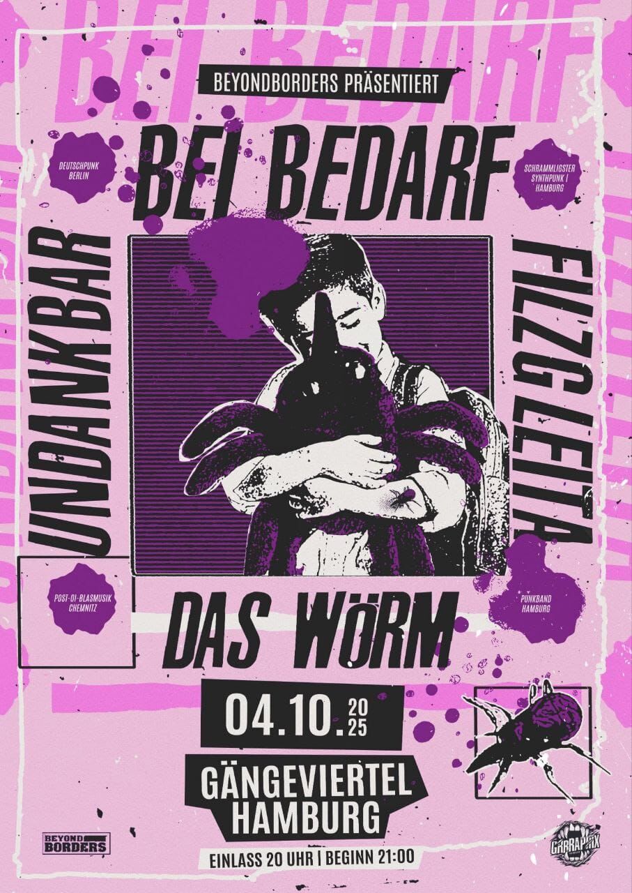 Flyer der Veranstaltung mit den Punkrock-Bands Bei Bedarf, Undankbar, Filzgleita und Das Wörm am 4.10. im Gängeviertel
