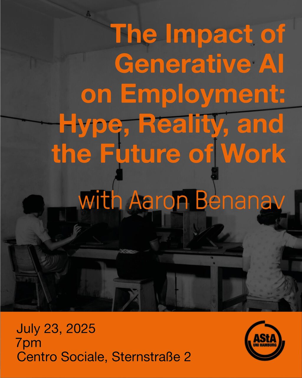 Sharepic: The Impact of Generative AI on Employment: Hype, Reality, and the Future of Work with Aaron Benanav