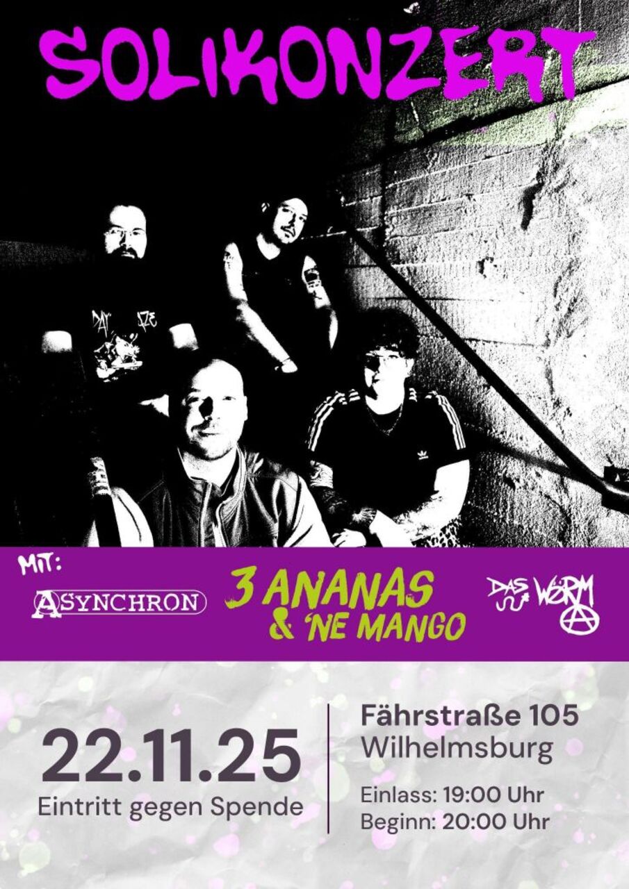 Konzertplakat im Farbschema Schwarz-Lila-Weiß. Zu sehen ist die Band 3 Ananas und 'ne Mango in monochrom. Infos auf dem Plakat sind alle im Veranstaltungstext hier.