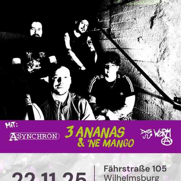 Konzertplakat im Farbschema Schwarz-Lila-Weiß. Zu sehen ist die Band 3 Ananas und 'ne Mango in monochrom. Infos auf dem Plakat sind alle im Veranstaltungstext hier. 